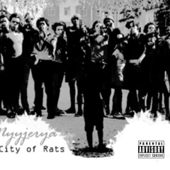 Nyyjerya - City of Rats (Prod. eqob​KING)