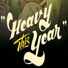 Heavy This Year (ft. Taiwan MC) dubplate