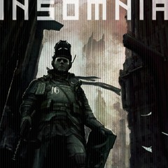 Insomnia Opening