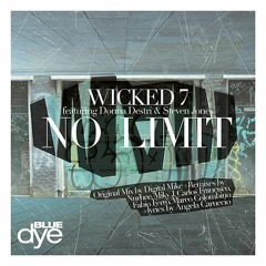 Wicked 7 feat. Donna Destri & Steven Jones - No Limit(Digital Mike Mix)