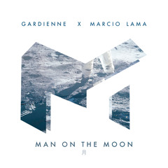 Gardienne - Man On The Moon (Marcio Lama Remix)