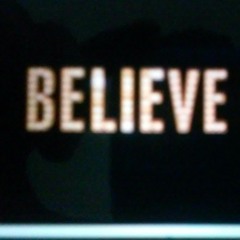 Believe me