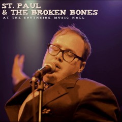 St. Paul And The Broken Bones - 07feb15 -  Grass Is Greener
