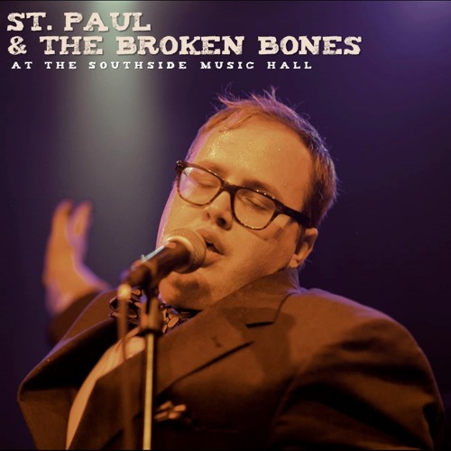 St. Paul And The Broken Bones - 07feb15 -  Grass Is Greener