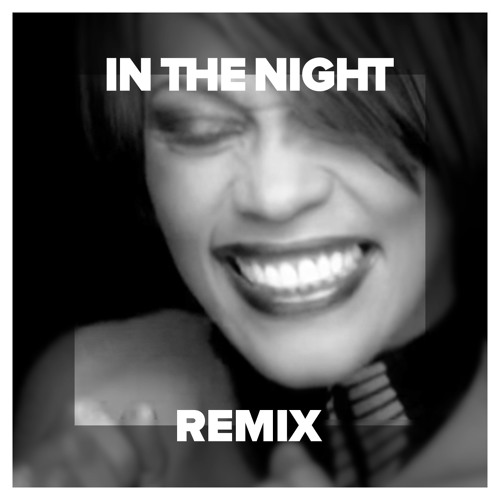 Whitney Houston - It's Not Right But It's Okay (In The Night Remix)