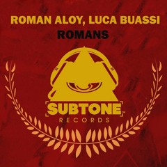 Roman Aloy, Luca Buassi - Romans (Original Mix)FREE DOWNLOAD