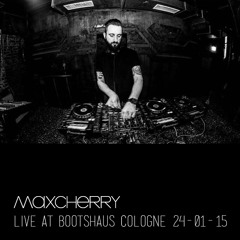 Maxcherry live @ Bootshaus Cologne 24.01.2015