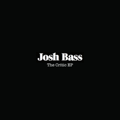 Josh Bass - Just Breathe (prod. by NewDerseyBeats)