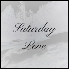 Saturday Love (Remix)