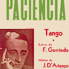 Paciencia, Juan D'Arienzo