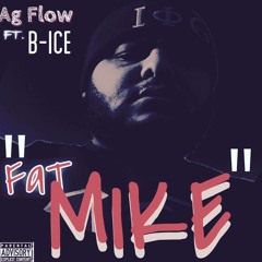 Fat Mike Feat. B-ice