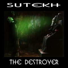 Sutekh The Destroyer