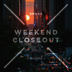 The Weekend Closeout | Vol. II