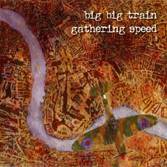 Big Big Train- The Road Much Further On