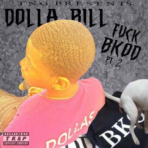 Fuck Bkod Part 2 - Dolla Bill edited By @md_ror