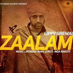 Gippy gerwal new song  Zaalam
