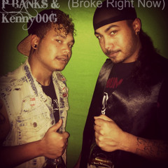 P Banks (Broke Right Now) Feat Kenny00G