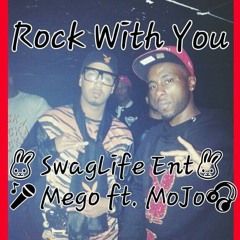 ROCK WITH YOU - MEGO FEAT MOJO