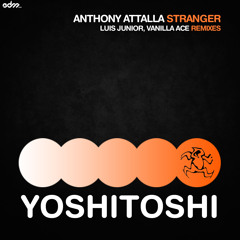 Anthony Attalla - Stranger (Luis Junior Remix)
