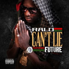 [Single] Famerica Ralo (@ralofamgoon) ft Future​ - Can't Lie