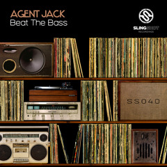 Agent Jack - Beat The Bass (Slingshot Recordings)