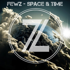 FEWZ - Space & Time (Original Mix)