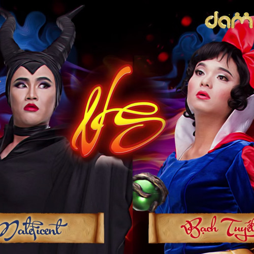 [Audio] Battle of Maleficent & Bạch Tuyết (Chuyện Thần Tiên Ở Xứ Sở ÔDAM)