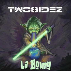 Twosidez -  La Boung (Original Mix)