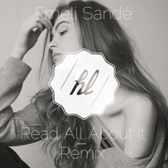 Emeli Sandé - Read All About It (House Lagos Remix)
