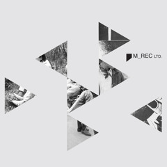 RA: Label of the month: M_Rec Ltd