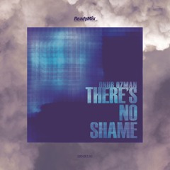 SRMR130 : Onur Ozman - There's No Shame (David Kassi Remix)