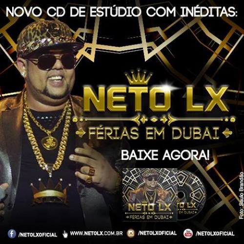 05 Neto LX - Eu Já Peguei Sua Amiga