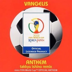VANGELIS - ANTHEM -takkyu Ishino Remix-