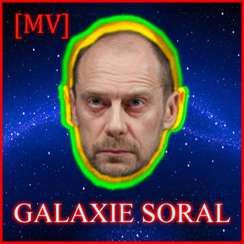 La Galaxie Soral