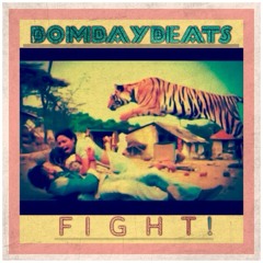 Bombay Beats - Fight! (Downstream Exclusive)