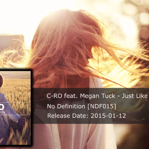 C-Ro feat. Megan Tuck - Just Like You (Mart Remix)