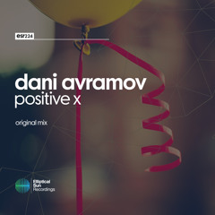 Dani Avramov - Positive X