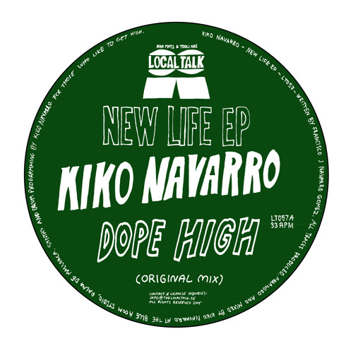 Kiko Navarro - Dope High (Original Mix) (12'' - LT057, Side A)