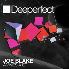 Joe Blake - Amnesia (Original Mix) [Deeperfect]