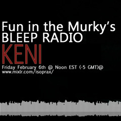 Bleep Radio 304 by KENI