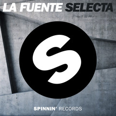 La Fuente - Selecta (Original Mix) [OUT NOW]