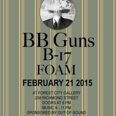 94.9 CHRW Radio Promo: BB Guns, B-17 & FOAM - Forest City Gallery (London, ON) Sat. Feb. 21, 2015