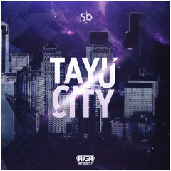 Serobliss - Tayu City [Out NOW] [FREE]