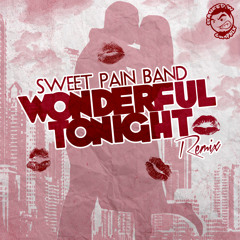 SWEET PAIN BAND (METHOD) - WONDERFUL TONIGHT [REMIX] - 2015