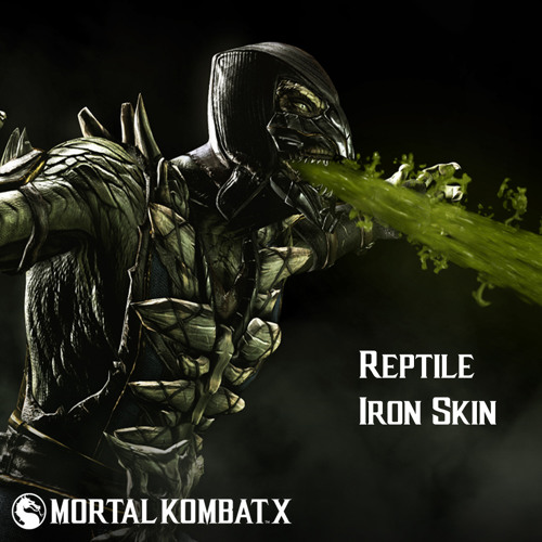 Reptile: Iron Skin