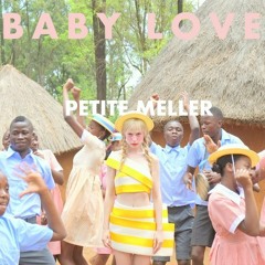 Petite Meller 'Baby Love' (Kiwi Remix)
