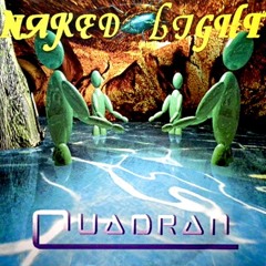 Quadran - Naked Light (Trance Mix)