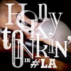 Honky-Tonkin' In #LA