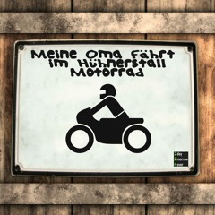 DachBalken - Meine Oma Fährt Im Hühnerstall Motorrad