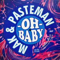 Mak & Pasteman - Oh Baby (Mella Dee Remix)